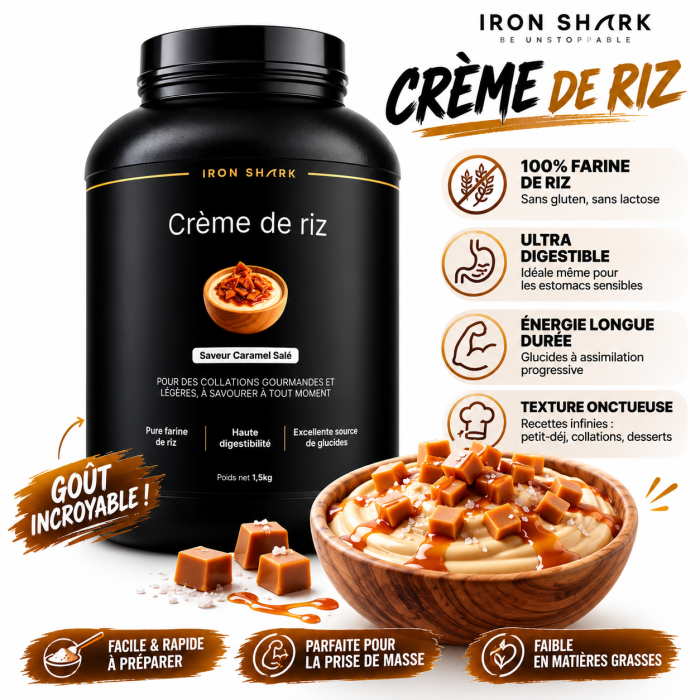 Shark Rice Cream (crème de riz) - 1,5kg | Iron Shark les avantages